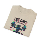 Leg Day? More Like Error Day! T-Shirt