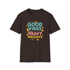 Good Vibes & Heavy Weights – Neon Mood Edition T-Shirt