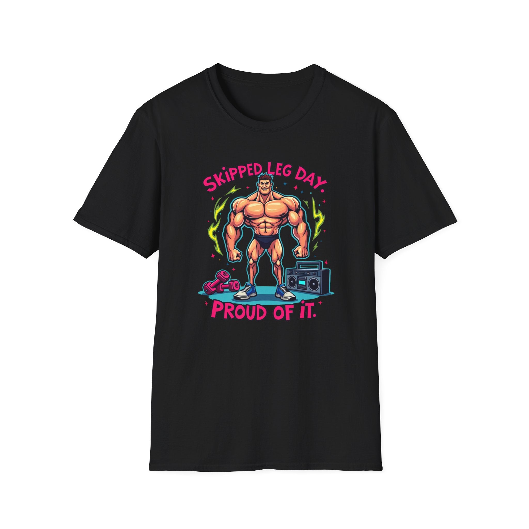 Skipped leg day proud of it T-Shirt