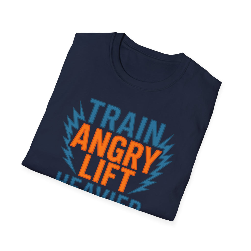 Train Angry, Lift Heavier typo T-Shirt