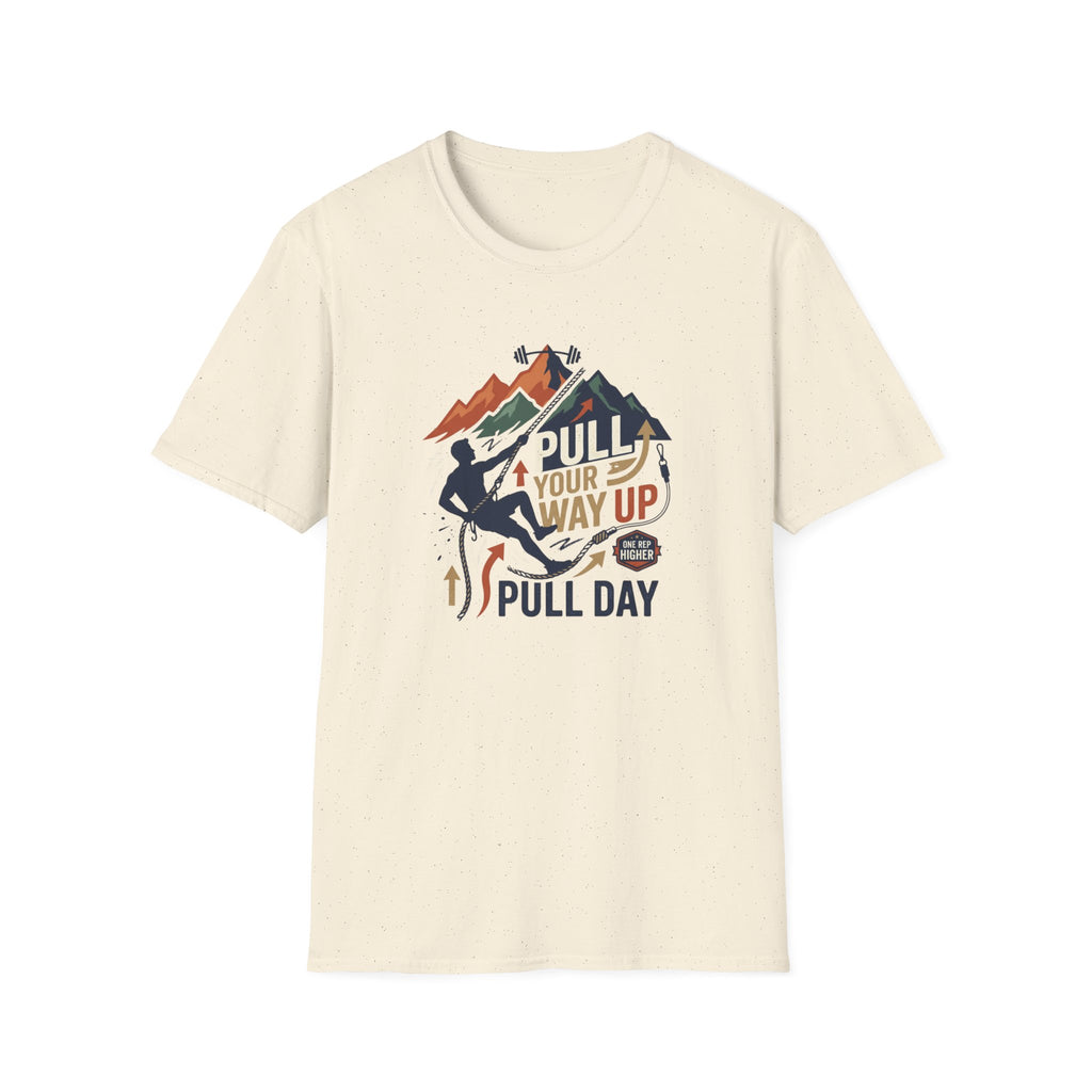 Pull your way up T-Shirt
