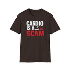 Cardio Is a Scam T-Shirt