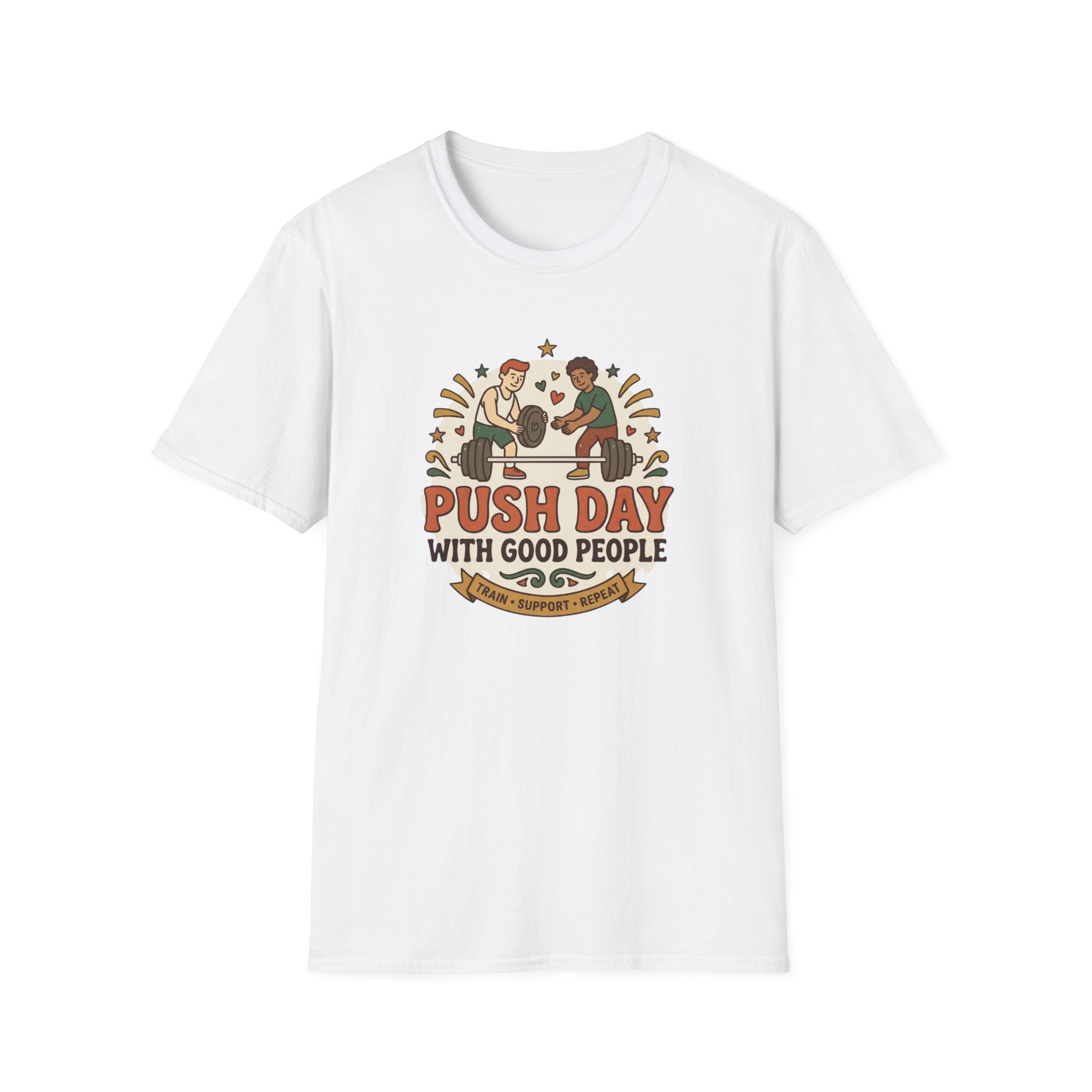 Push day with good people T-Shirt