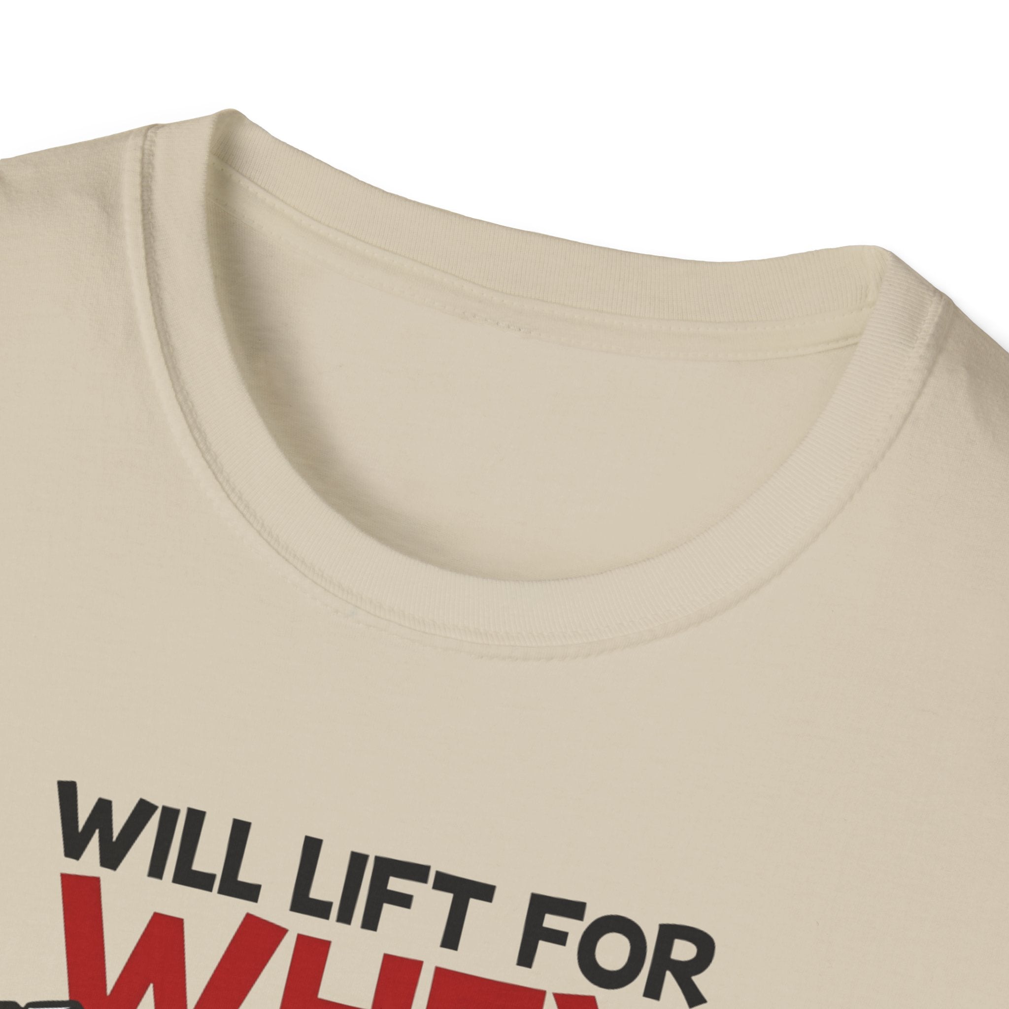Will Lift for Whey – Scoop Edition T-Shirt