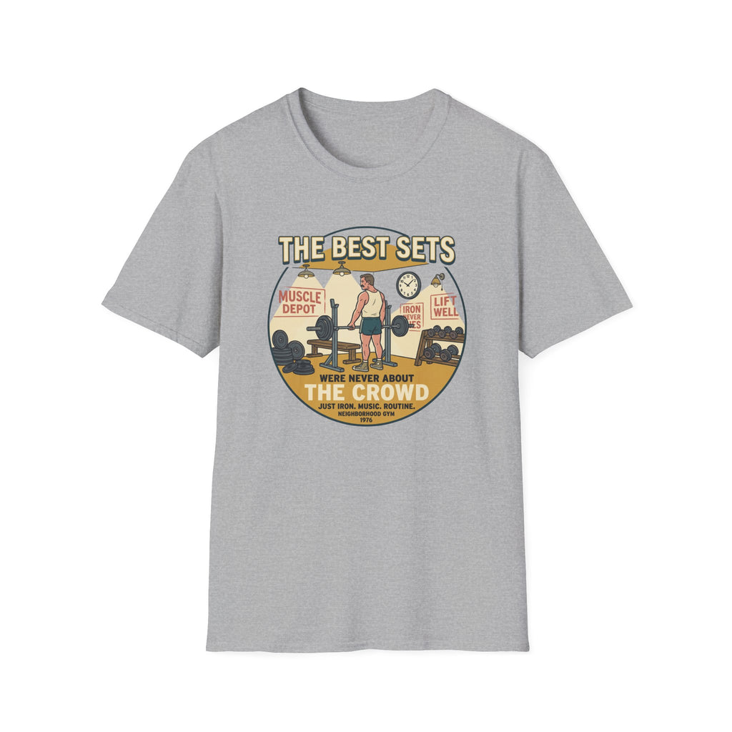 The best sets were never about the crowd T-Shirt