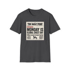 Monday is Global chest day - News style T-Shirt