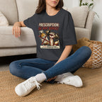 Prescription - One more workout T-Shirt