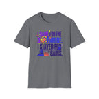 Came for dopamine, stayed for the gains T-Shirt