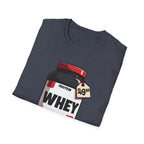 $49.99 Whey of Life T-Shirt