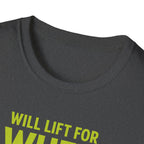 Will Lift for Whey – Scoop Edition T-Shirt