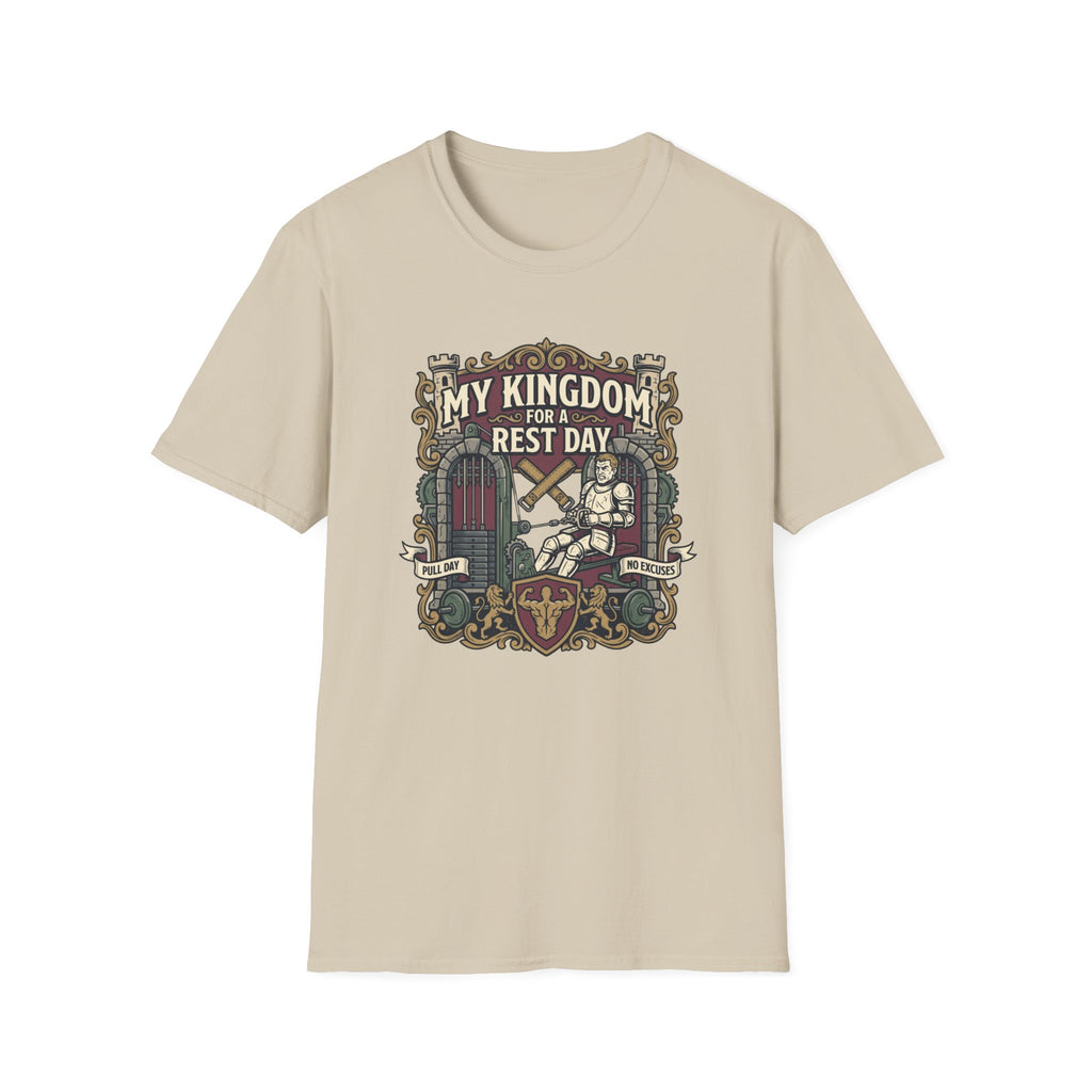 My kingdom for a rest day T-Shirt