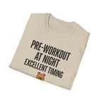 Pre at night - Excellent timing T-Shirt