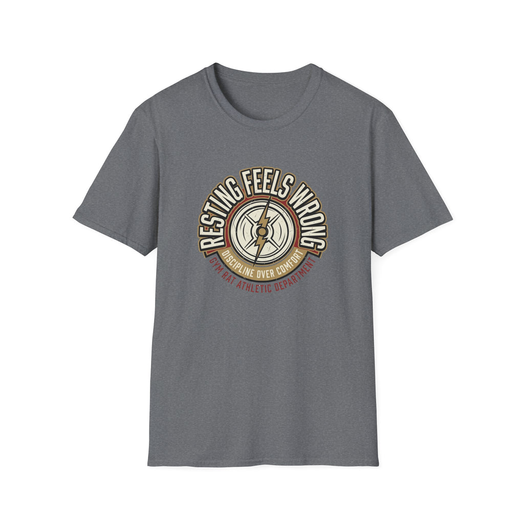 Resting feels wrong T-Shirt