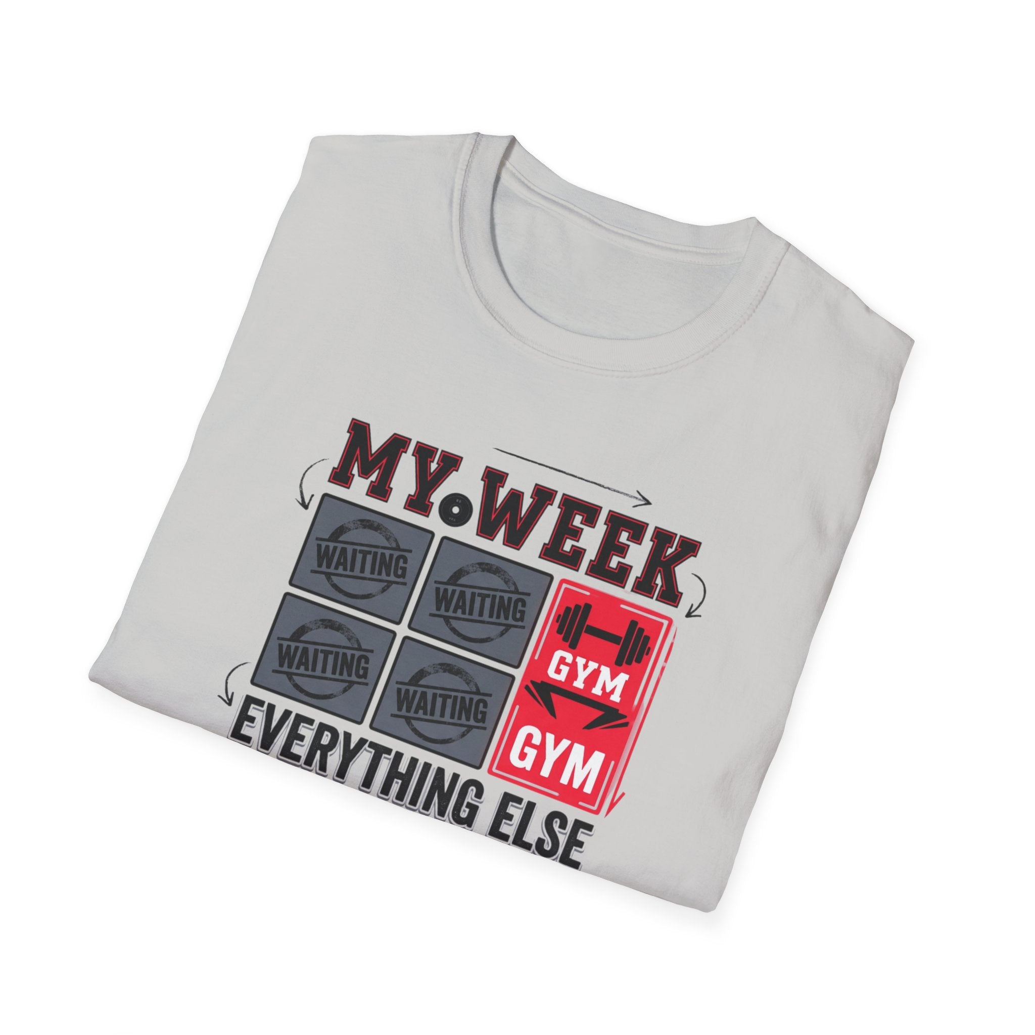 Waiting for gym - Week schedule T-Shirt