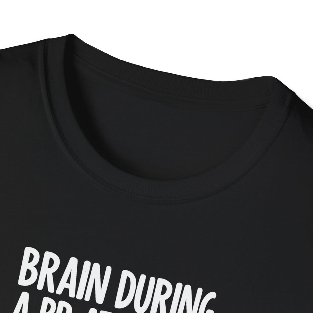 Brain During a PR Attempt T-Shirt