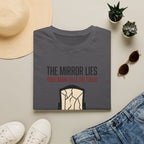 The mirror lies T-Shirt