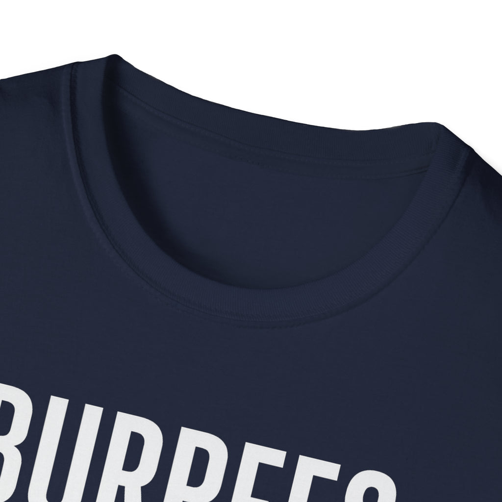Burpees Are Biblical – Stone-Gray Statement Tshirt