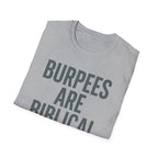 Burpees Are Biblical – Stone-Gray Statement Tshirt