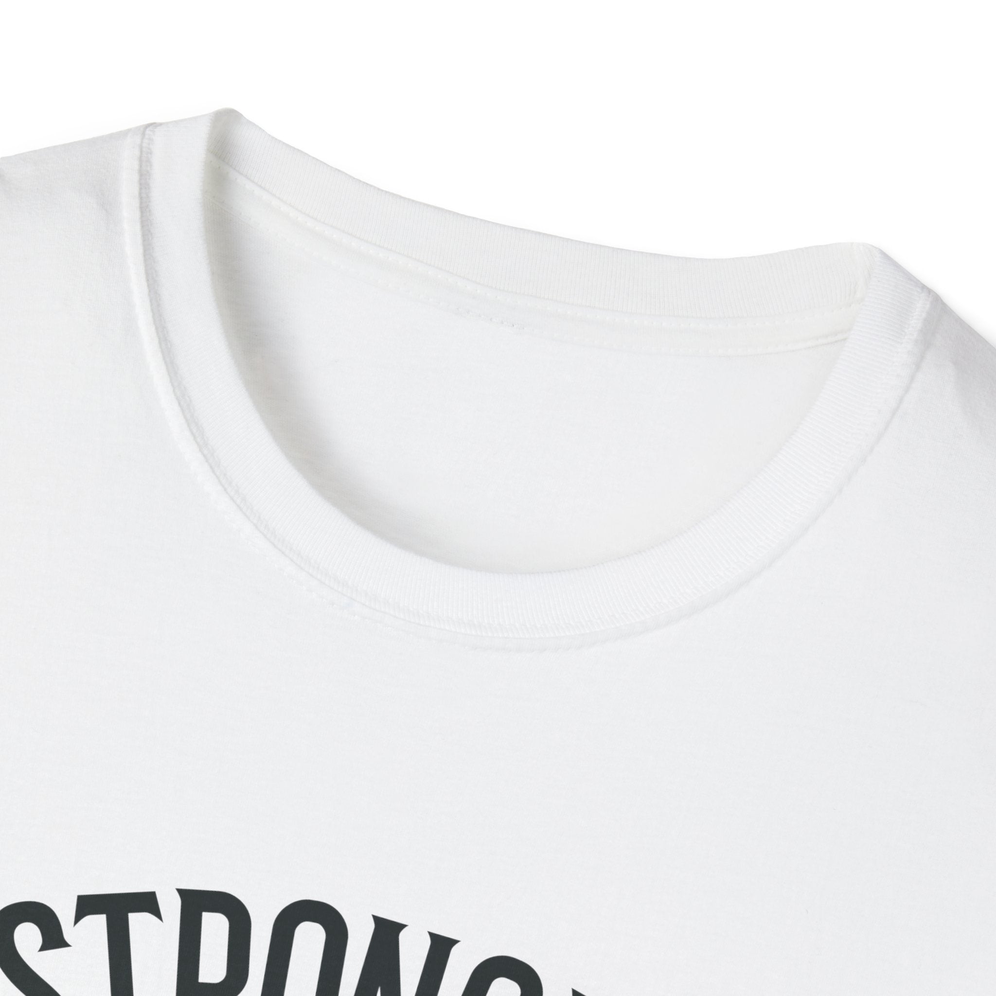 Stronger than you T-Shirt