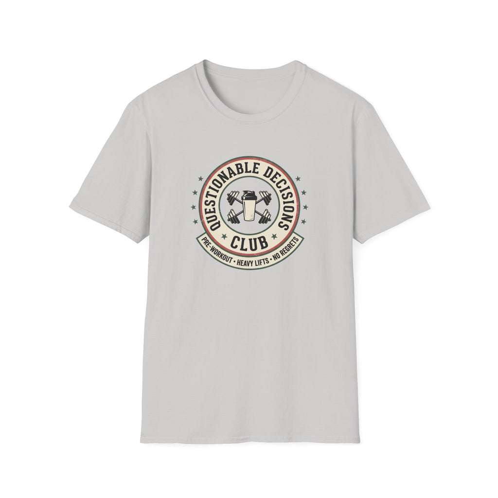 Questionable decisions club T-Shirt