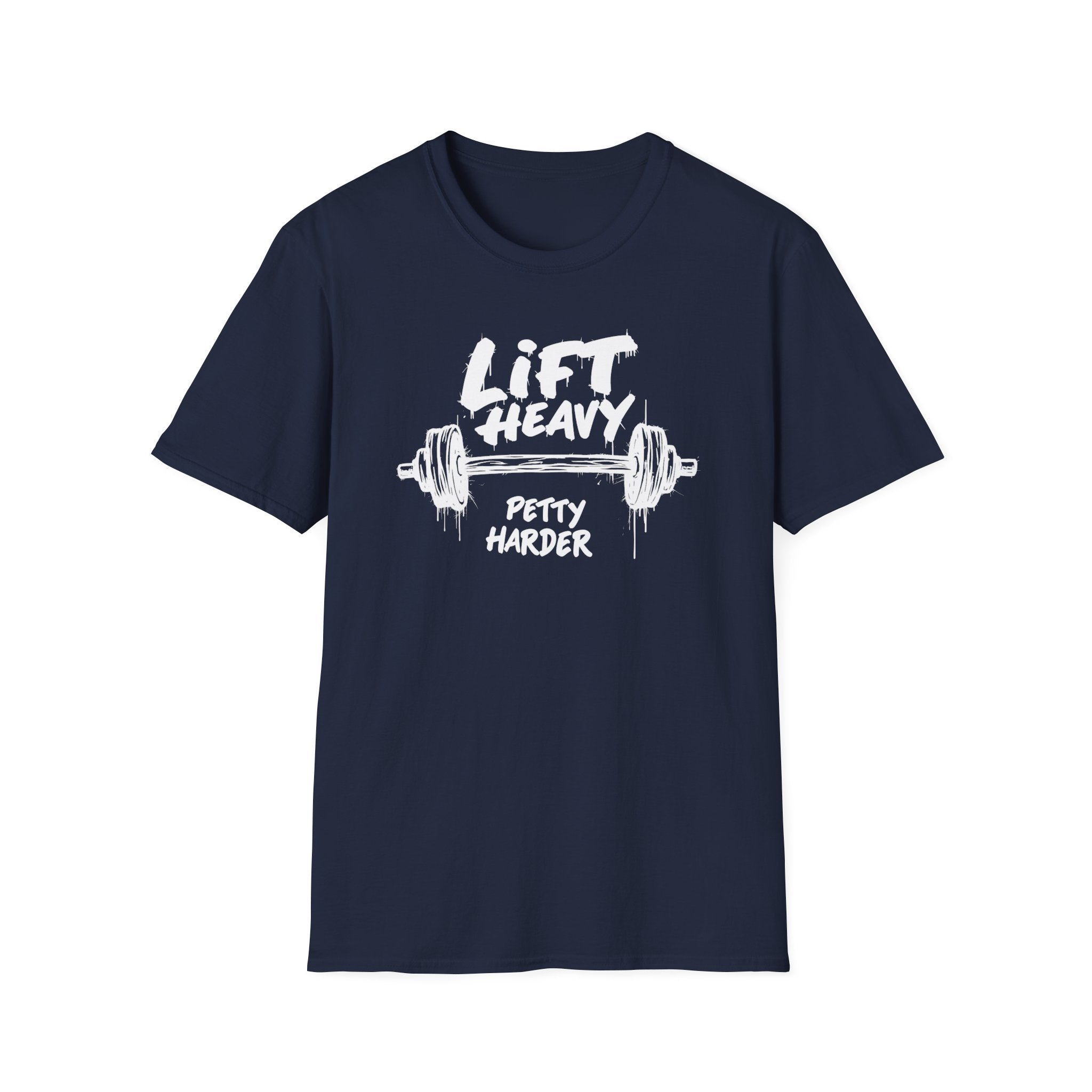 Lift Heavy, Petty Harder (Grunge Edition) T-Shirt