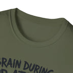 Brain During a PR Attempt – Meltdown Edition  Description: T-Shirt