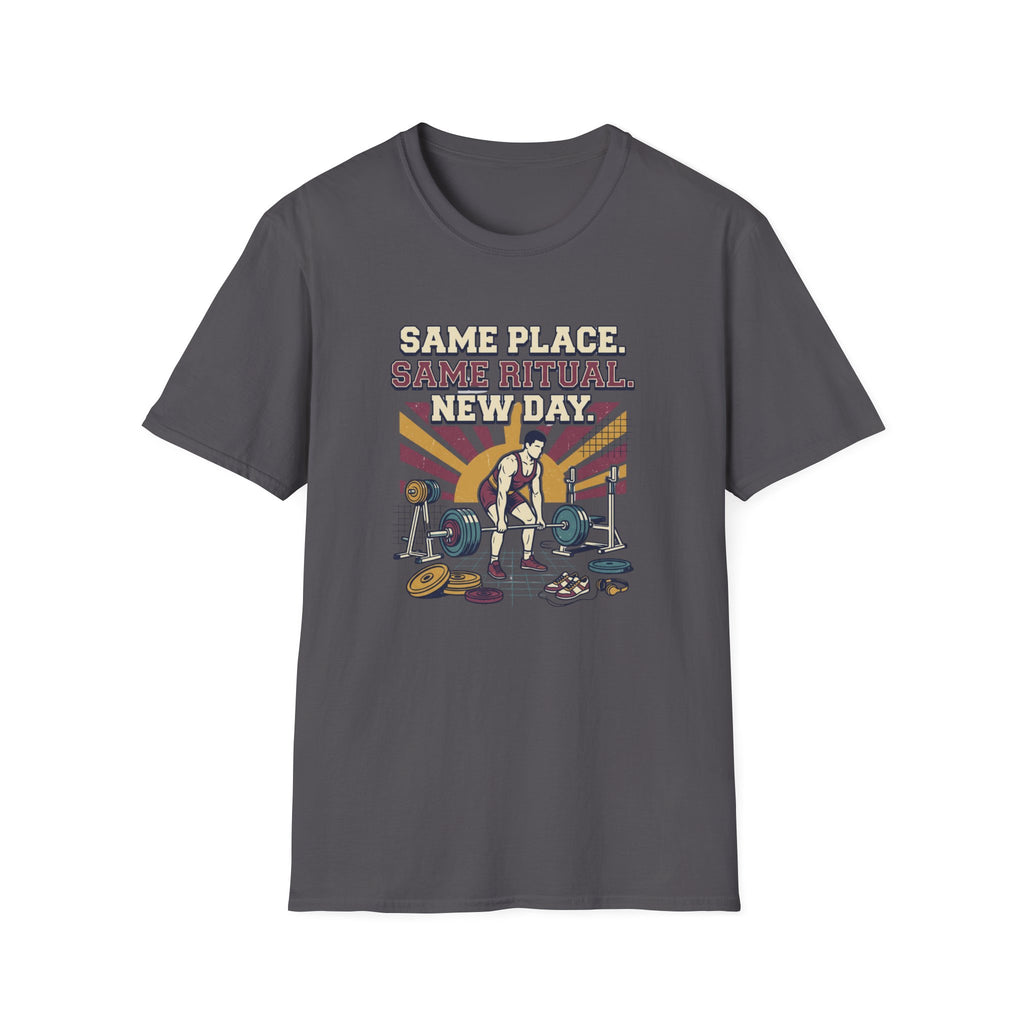 Same place. Same Ritual. New day T-Shirt