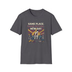 Same place. Same Ritual. New day T-Shirt