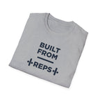Built from Reps T-Shirt