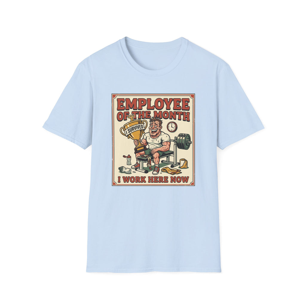 Employee of the month - Post workout T-Shirt