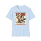 Employee of the month - Post workout T-Shirt
