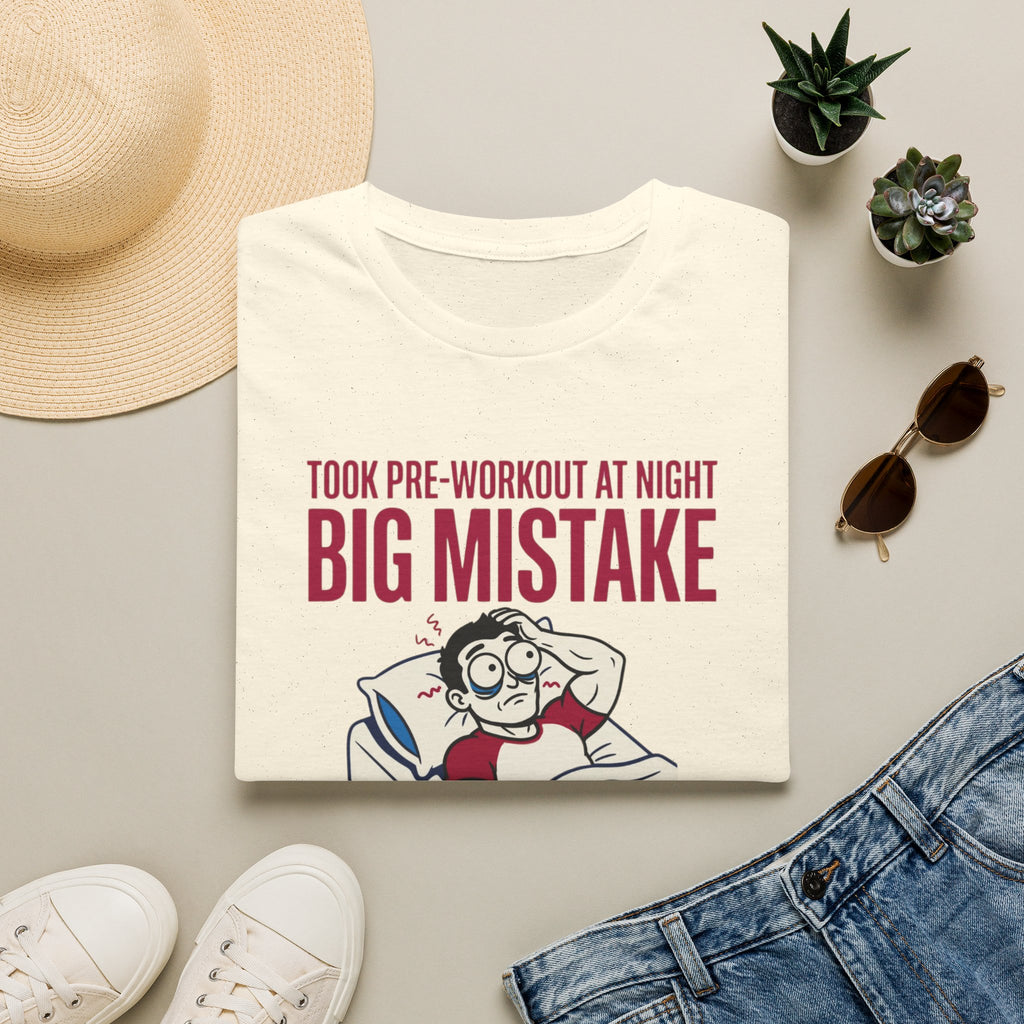 Pre at night - Big Mistake T-Shirt