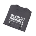 Deadlift Disciple T-Shirt