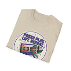 Press play. Lift. Repeat T-Shirt