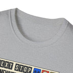 Next stop, somewhere I don't have email T-Shirt