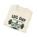 Leg Day – Gravity’s Favorite Day T-Shirt