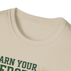 Earn your Serotonin T-Shirt