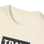 Train Angry lift heavier T-Shirt
