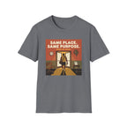 Same place, same purpose - Gym T-Shirt