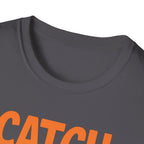 Catch Me by the Racks – Gym Hangout Series T-Shirt