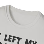 I Left My Gains for This? (Vintage Grunge Edition) T-Shirt