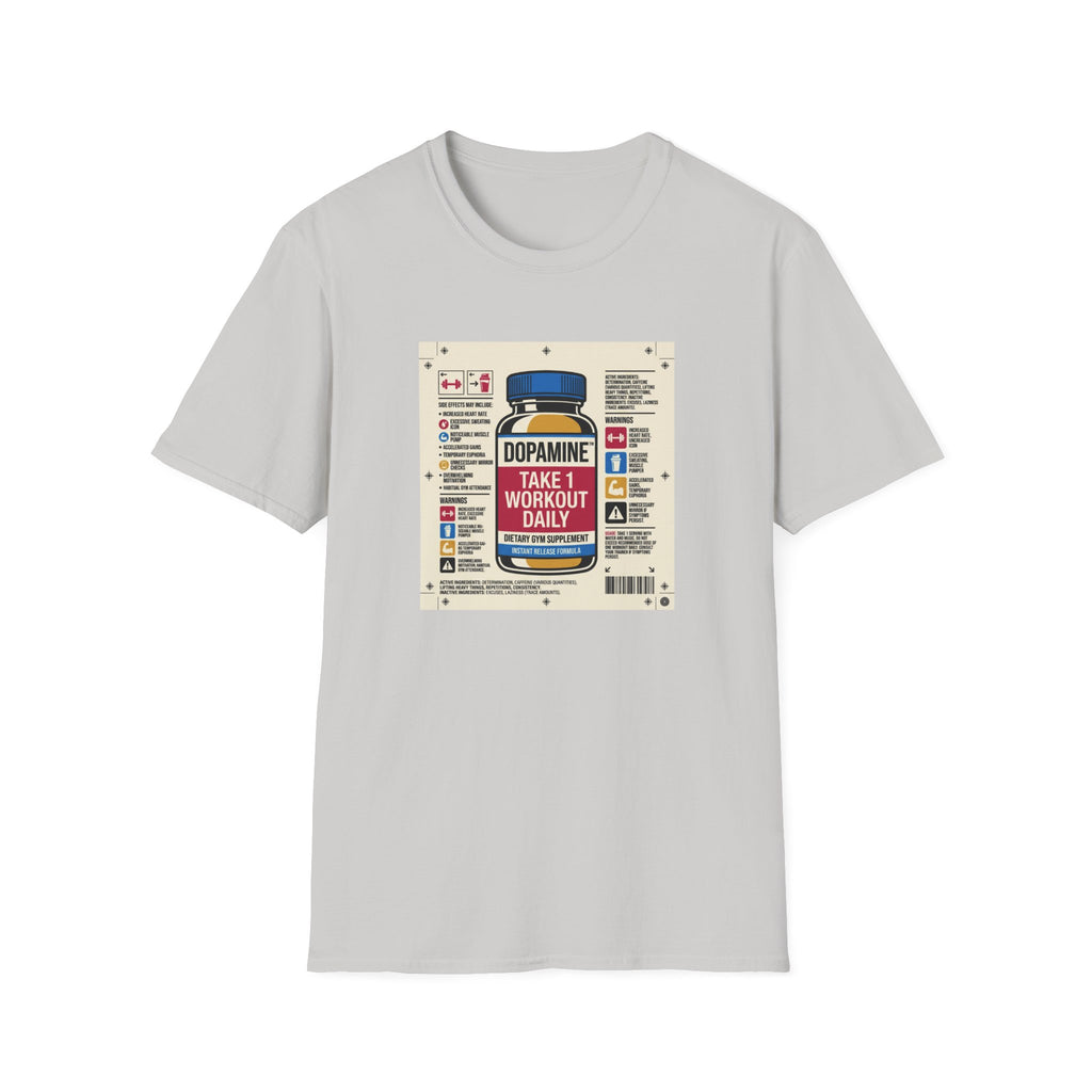 Dopamine - Take 1 workout daily T-Shirt