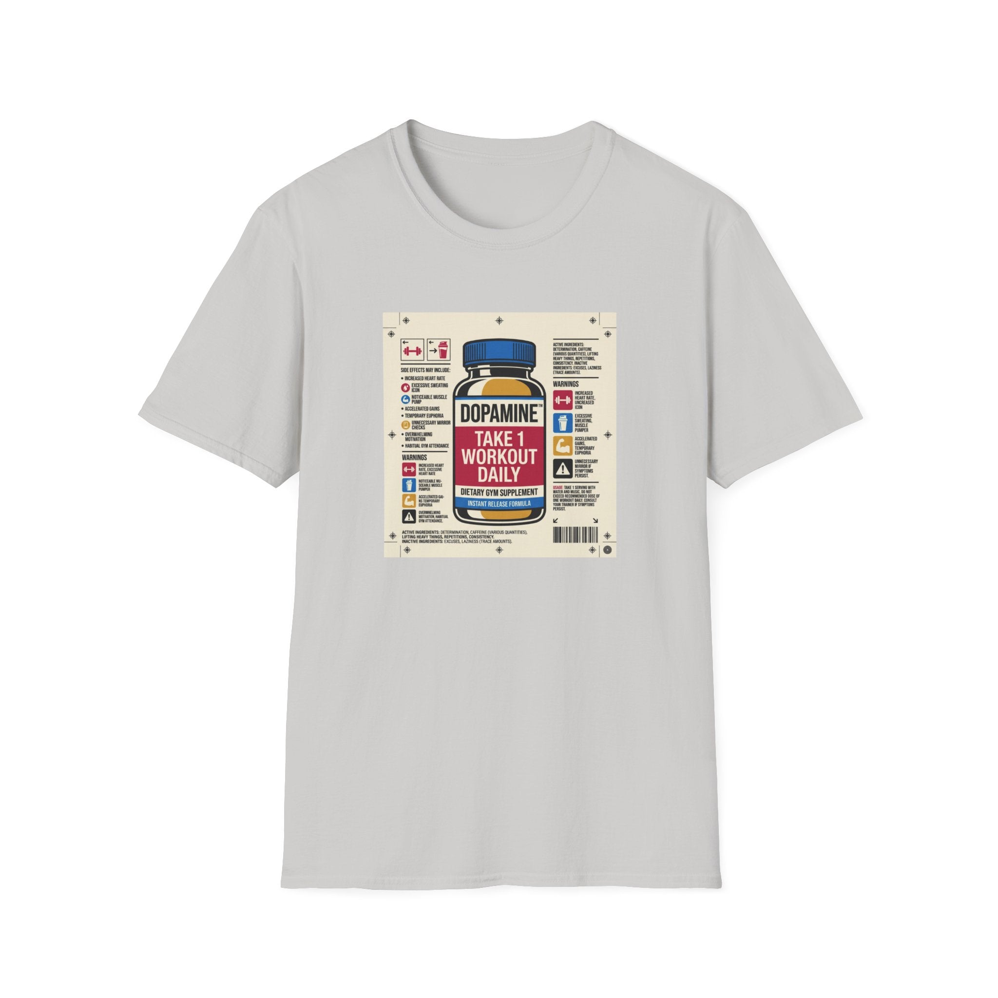 Dopamine - Take 1 workout daily T-Shirt