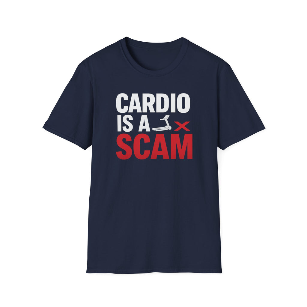 Cardio Is a Scam T-Shirt
