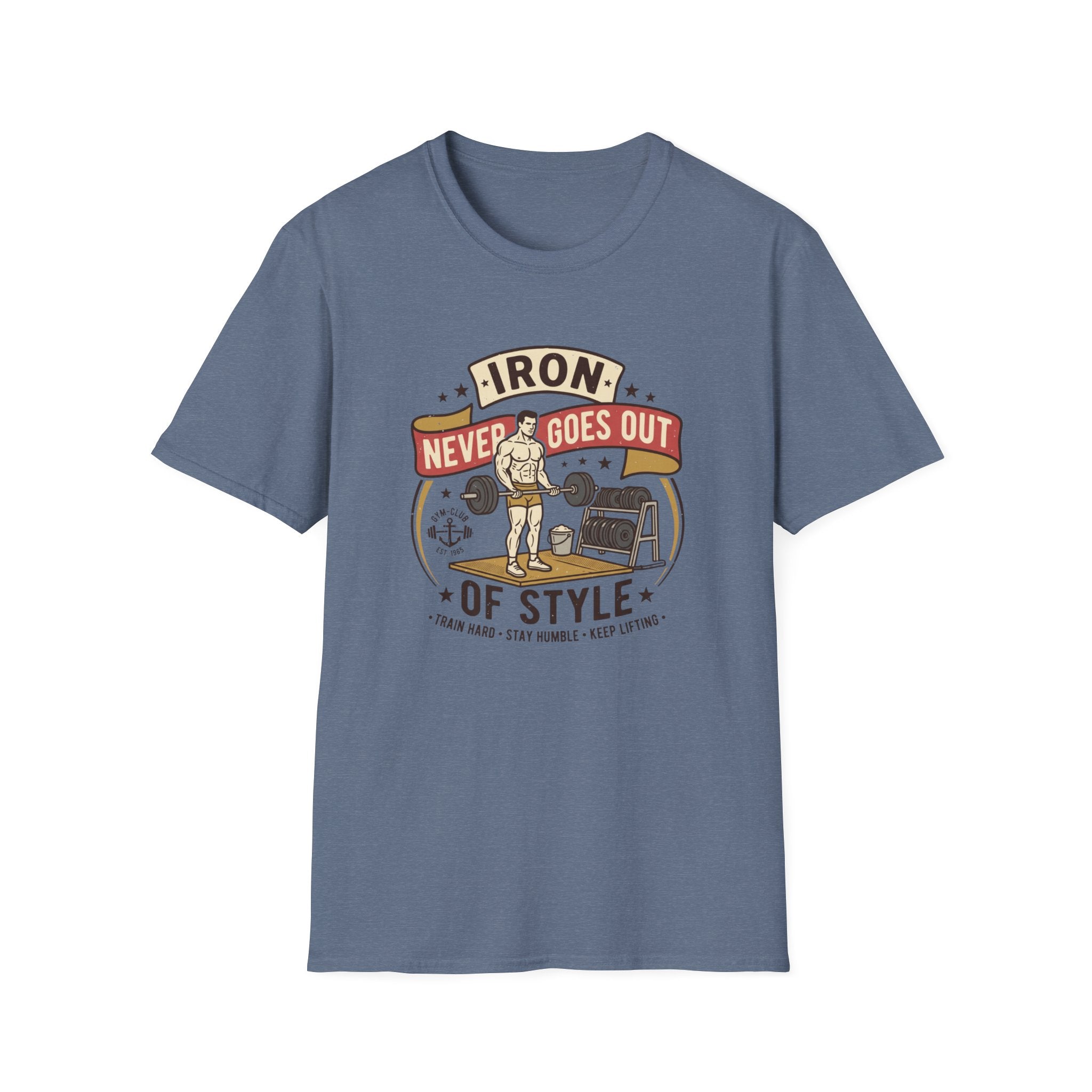 Iron never goes out of style T-Shirt