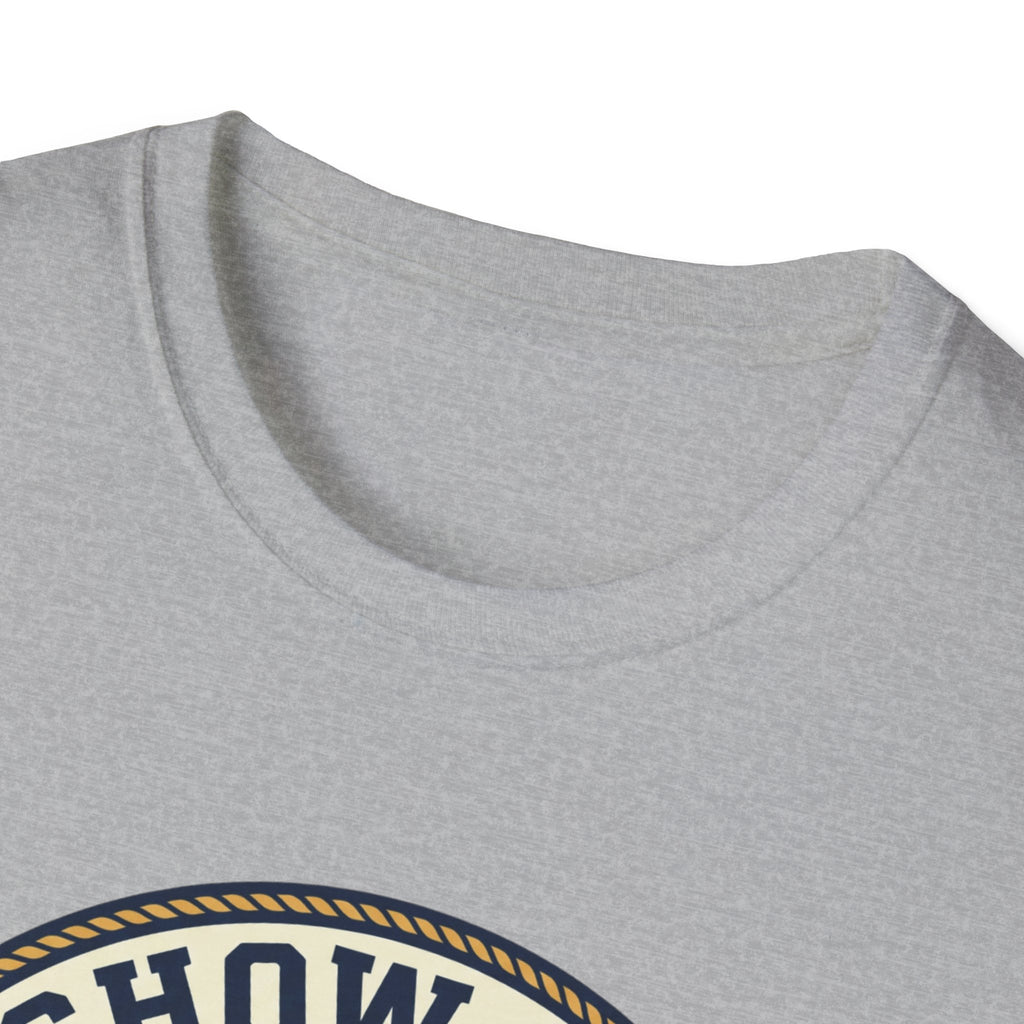 Show up - Feel like yourself T-Shirt