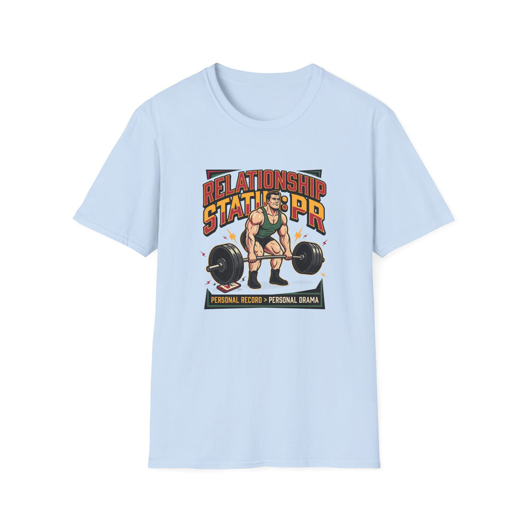 Relationship Status : PR T-Shirt