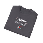 Cardio Is a Scam typo T-Shirt