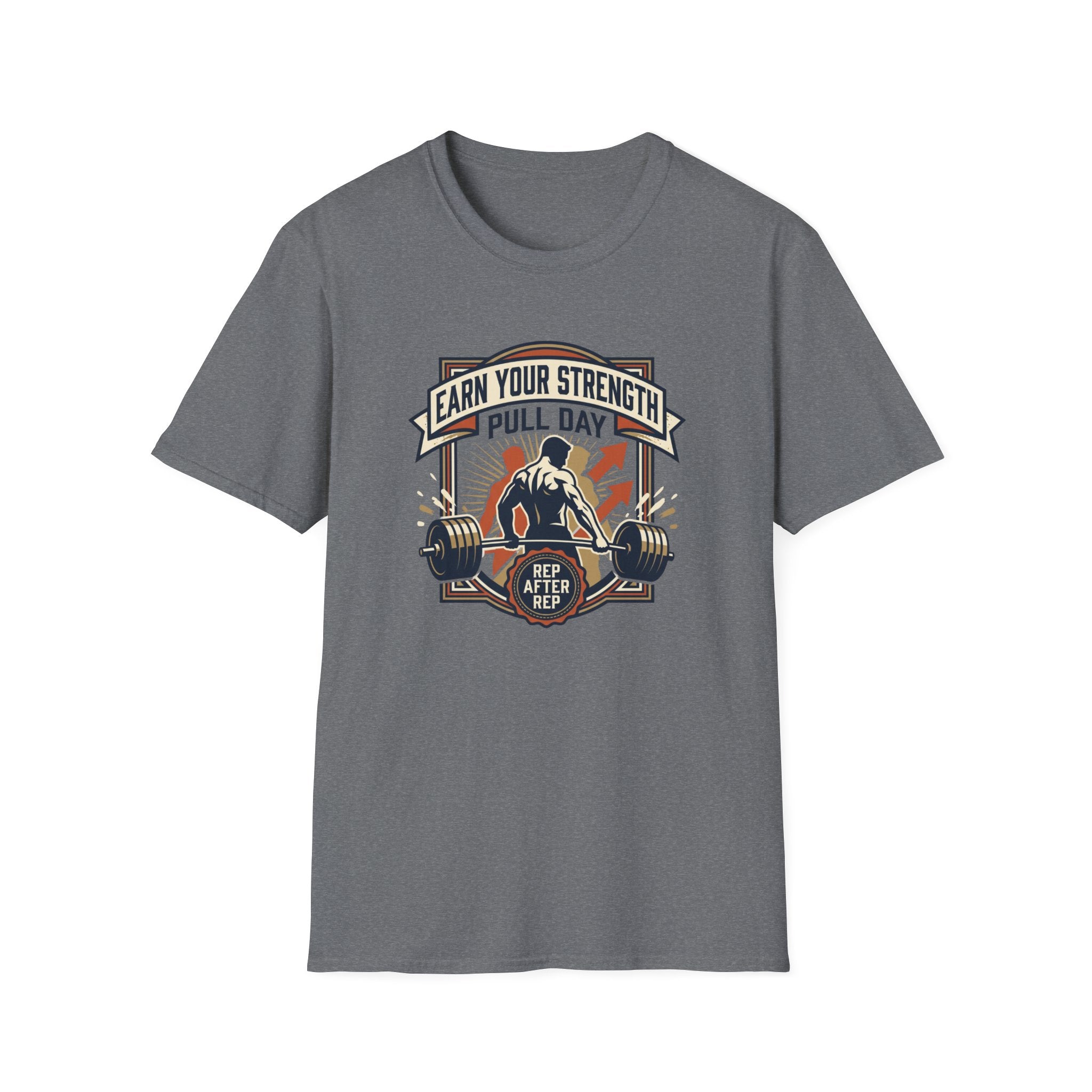 Earn your strength - Pull day T-Shirt