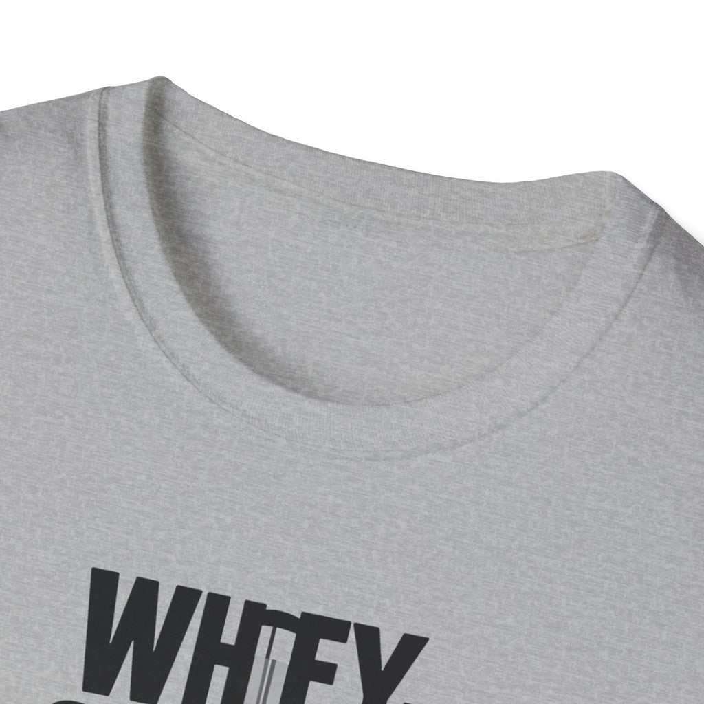Whey Too Serious T-Shirt